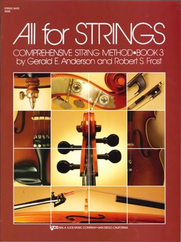 80SB - All For Strings Book 3 - String Bass (9780849733079) by Robert Frost