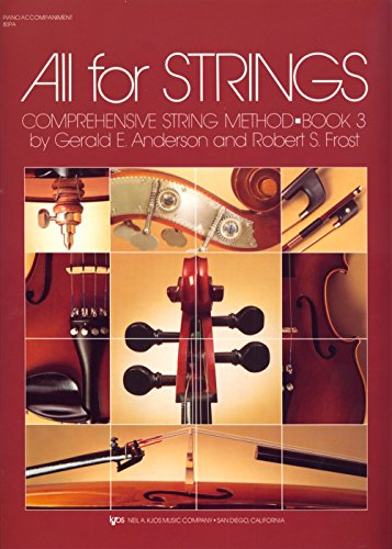 Imagen de archivo de All For Strings - Book Three (Piano Accompaniment Only) (Piano Accompaniment / Part) a la venta por Revaluation Books