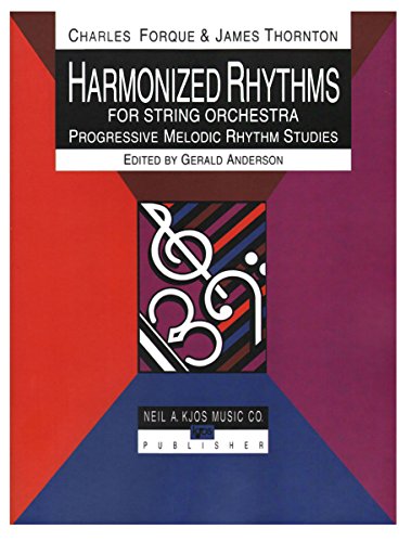 9780849733536: Harmozoned Rhythms for Spring Orchestra (Progressive Melodic Thrythm Studies (Cellow))
