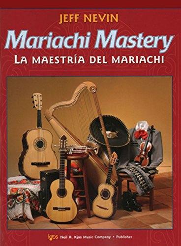 9780849734625: Mariachi Mastery: Guitarron