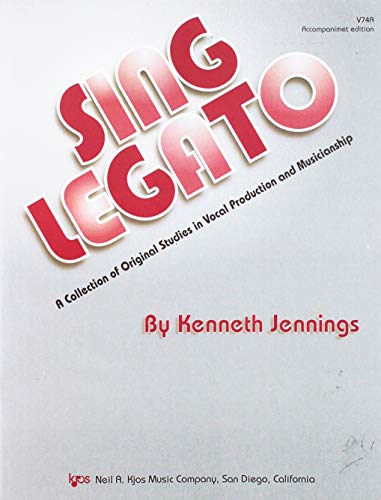 Imagen de archivo de V74A - Sing Legato - Accompaniment Edition (Accompanied Edition V74A) a la venta por SecondSale