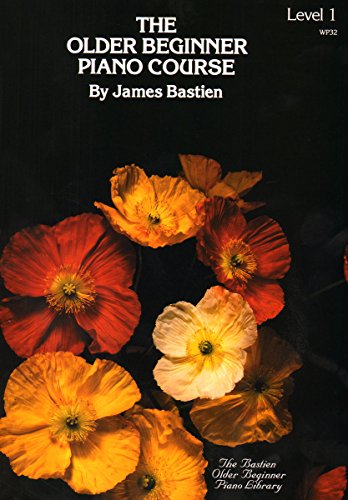 WP32 - The Older Beginner Piano Course - Level 1 - Bastien - James Bastien