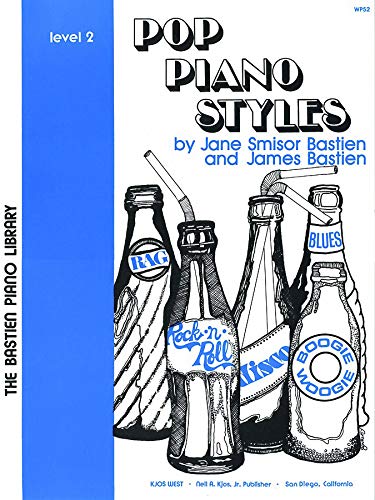 9780849750755: WP52 - Pop Piano Styles - Level 2 (The Bastien Piano Library)
