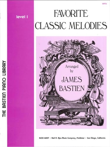 Beispielbild fr FAVORITE CLASSIC MELODIES.BASTIEN PIANO LIBRARY SHEET MUSIC .LEVEL 1 ONE I zum Verkauf von WONDERFUL BOOKS BY MAIL