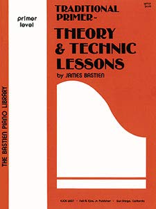 Theory & Technic Lessons, Traditional Primer, the Bastien Piano Library, Primer Level