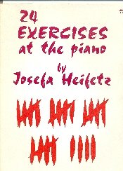 24 Exercises at the Piano (9780849751592) by Josefa Heifetz