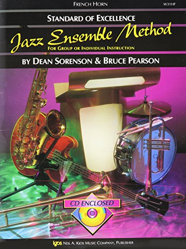 W31HF - Standard of Excellence Jazz Ensemble Method: French Horn (9780849757617) by Dean Sorenson; Bruce Pearson