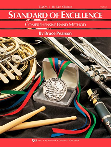 W21CLB - Standard of Excellence Book 1 - Bass Clarinet (Standard of Excellence - Comprehensive Band Method) (9780849759314) by Bruce Pearson; Pearson