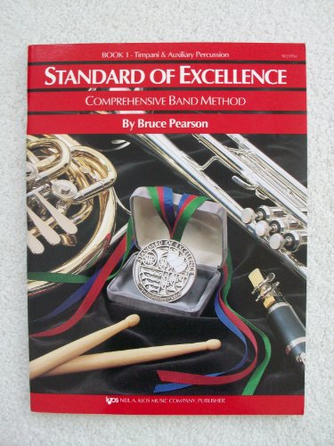 W21TM - Standard of Excellence Book 1 Timpani & Auxiliary Percussion (Comprehensive Band Method) (9780849759468) by Bruce Pearson