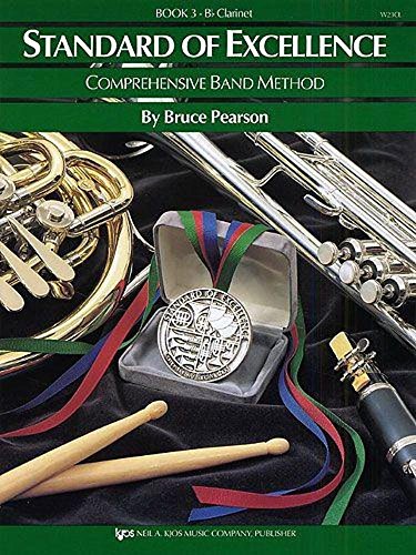 W23CL - Standard of Excellence Book 3 - Clarinet (9780849759789) by Bruce Pearson