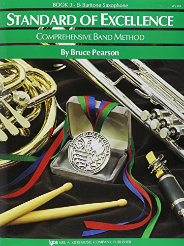 Beispielbild fr W23XR - Standard of Excellence Book 3 Eb Baritone Saxophone (Comprehensive Band Method) zum Verkauf von BooksRun