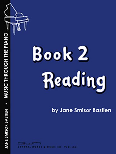 Beispielbild fr GP4 - Bastien Music Through The Piano Book 2 - Reading zum Verkauf von Jenson Books Inc