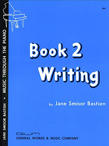 9780849760044: GP5 - Bastien Music Through The Piano Book 2 Writing