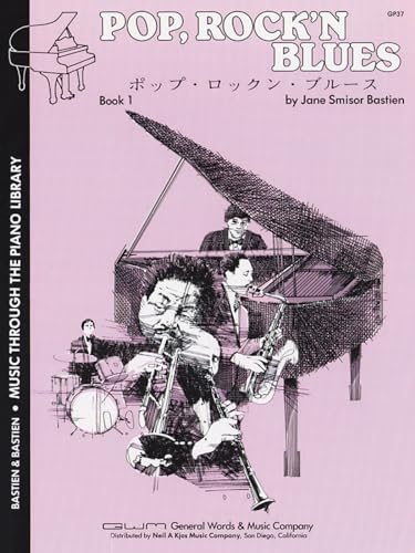 Pop, Rock'N Blues, Book 1, Bastien & Bastien Music Through the Piano