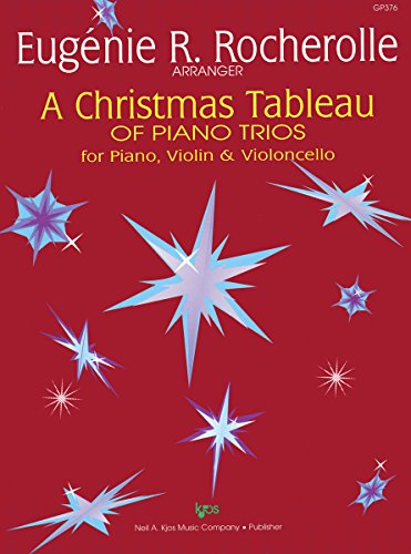 Beispielbild fr GP376 - A Christmas Tableau of Piano Trios for Piano, Violin & Violincello - Rocherolle zum Verkauf von Better World Books