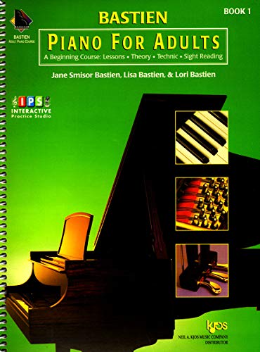 Bastien Piano for Adults, 1 Book/Online Access: A Beginning Course: Lessons, Theory, Technic, Sight Reading (9780849773006) by Jane Smisor Bastien; Lisa Bastien; Jane Smidor Bastien; Bastien, Jane Smidor; Bastien, Lisa