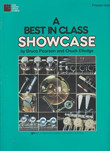 Stock image for A Best in Class Showcase (Comprehensive Band Method, French Horn) for sale by HPB Inc.