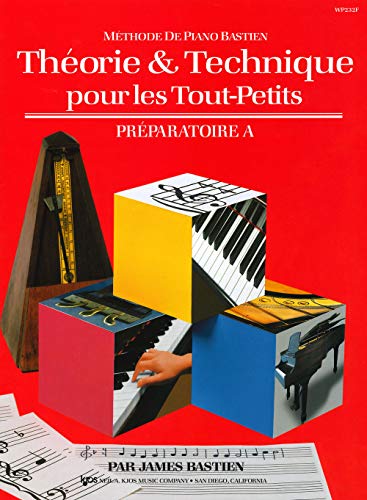 Stock image for METHODE DE PIANO BASTIEN : THEORIE ET TECHNIQUE POUR LES TOUT-PETITS - PREPARATOIRE A for sale by libreriauniversitaria.it
