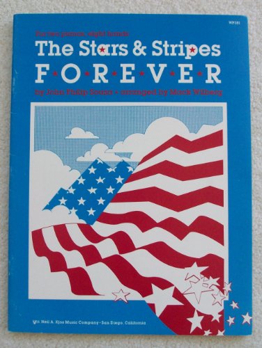 Beispielbild fr WP181 - The Stars and Stripes Forever - 2 Piano, 8 Hands zum Verkauf von HPB-Diamond