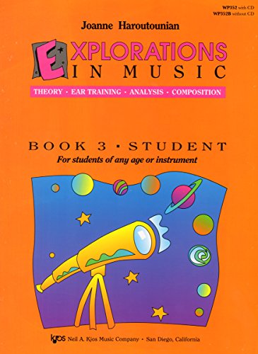 Imagen de archivo de WP352B - Explorations In Music - Book 3 - Student book only a la venta por SecondSale