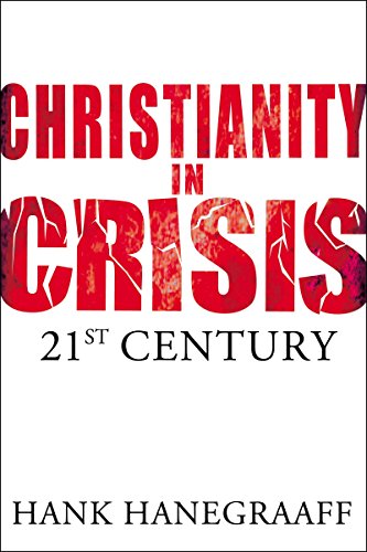 Beispielbild fr Christianity In Crisis: 21st Century zum Verkauf von Wonder Book