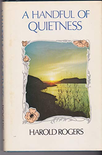 Stock image for A Handful of Quietness for sale by Better World Books: West