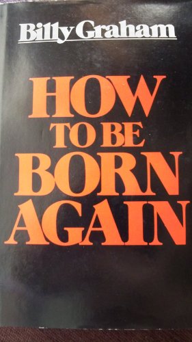 Beispielbild fr How to Be Born Again zum Verkauf von SecondSale