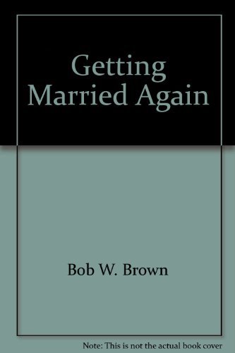 Imagen de archivo de Getting married again: A Christian guide to successful remarriage a la venta por Wonder Book