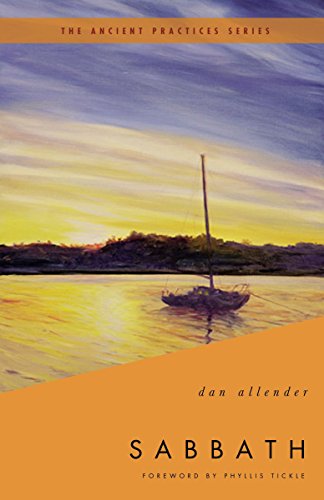 9780849901072: Sabbath: The Ancient Practices