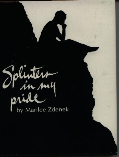 Beispielbild fr Splinters in My Pride zum Verkauf von Better World Books