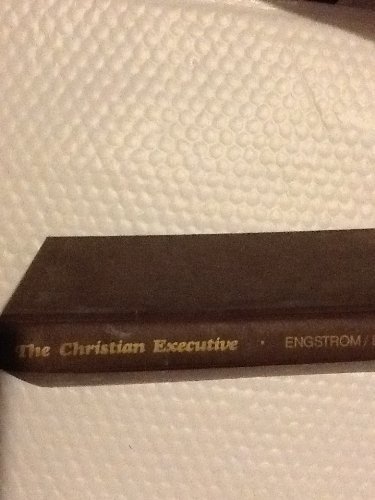 Beispielbild fr The Christian Executive zum Verkauf von Faith In Print