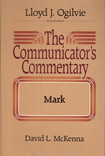 9780849901553: The Communicator's Commentary: Mark