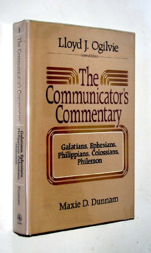 Beispielbild fr The Communicator's Commentary: Galatians, Ephesians, Philippians, Colossians, Philemon zum Verkauf von Books of the Smoky Mountains