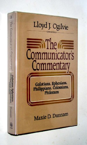 9780849901614: Galatians, Ephesians, Philippians, Colossians, Philemon (Vol 8) (Comunicators's commentry)