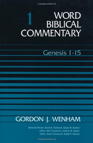 Beispielbild fr Word Biblical Commentary, Vol. 1: Genesis 1-15 zum Verkauf von BooksRun