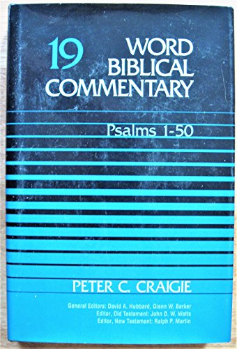 Word Biblical Commentary, Vol. 19: Psalms 1-50 (9780849902185) by Peter Craigie