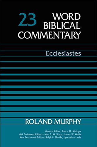 Word Biblical Commentary, Vol. 23A: Ecclesiastes (9780849902222) by Murphy, Roland Edmund