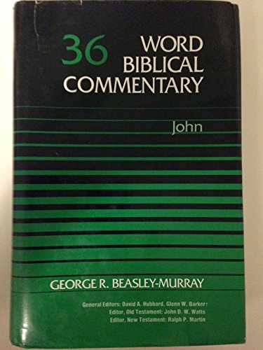 Imagen de archivo de John (Word Biblical Commentary, Vol. 36) a la venta por BooksRun
