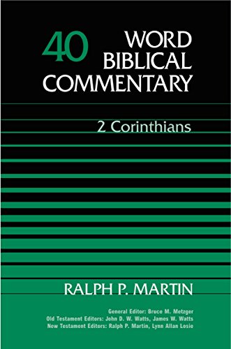 Beispielbild fr Word Biblical Commentary Vol. 40, 2 Corinthians (martin), 591pp zum Verkauf von SecondSale