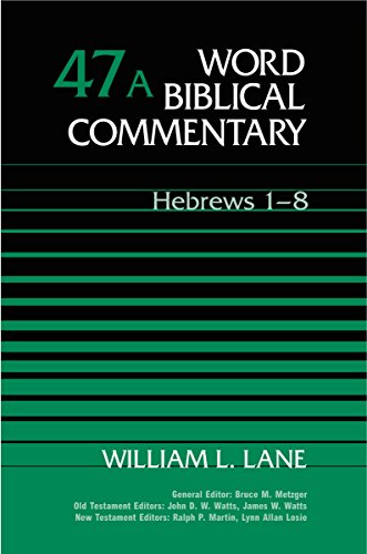 Beispielbild fr Word Biblical Commentary Vol. 47a, Hebrews 1-8 zum Verkauf von HPB-Red