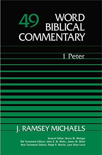 Word Biblical Commentary Vol. 49, 1 Peter (9780849902482) by J. Ramsey Michaels