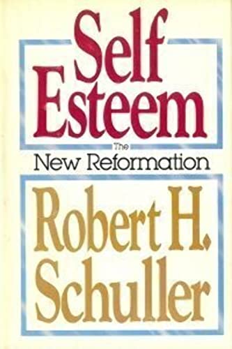 Imagen de archivo de Self-Esteem: The New Reformation a la venta por Lowry's Books