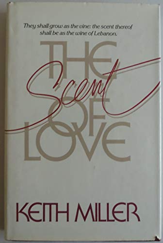 Imagen de archivo de The Scent of Love a la venta por BookHolders