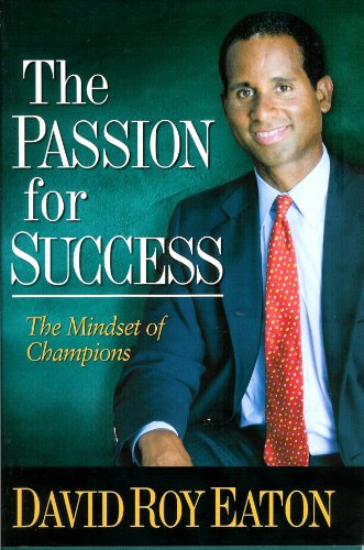 Stock image for The Passion for Success - The Mindset of Champions for sale by Ashworth Books