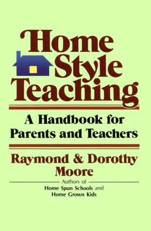 Imagen de archivo de Home Style Teaching: A Handbook for Parents and Teachers a la venta por ThriftBooks-Atlanta