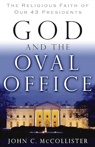 Stock image for God and the Oval Office The Re for sale by SecondSale