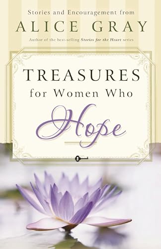 Beispielbild fr Treasures for Women Who Hope (Gray, Alice) zum Verkauf von Wonder Book