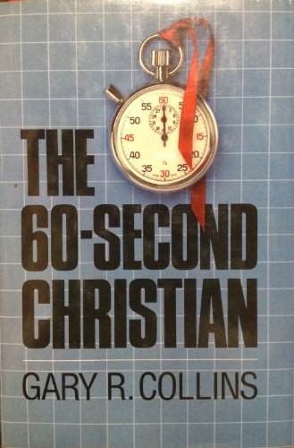 Stock image for The 60 Second Christian for sale by Christian Book Store