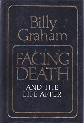 Stock image for Facing Death and the Life After for sale by Old Favorites Bookshop LTD (since 1954)