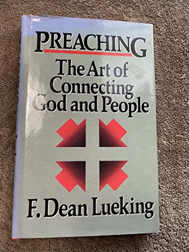 Stock image for Preaching: The art of connecting God and people for sale by Wonder Book